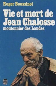 Vie et mort de Jean Chalosse, moutonnier des Landes (Le Livre de poche) [Paperba - Picture 1 of 2