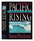 WINCHESTER, SIMON Pacific rising : the emergence of a new world culture / Simon