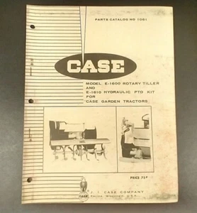 Vintage Case Rotary Hydraulic Tiller and PTO Kit Parts Manual E-1600 E-1610 - Picture 1 of 5