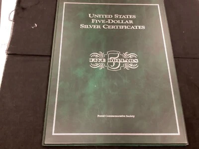United States Five Dollar Silver Certificates  Postal Commemorative Society - Image 1 of 4