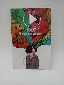 Playlist: A Comic Book Anthology." Early Kick Starter Edition #ueb16 - Picture 1 of 9