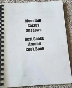 Mountain Cactus Shadows Best Cooks Around Cook Book - Picture 1 of 3