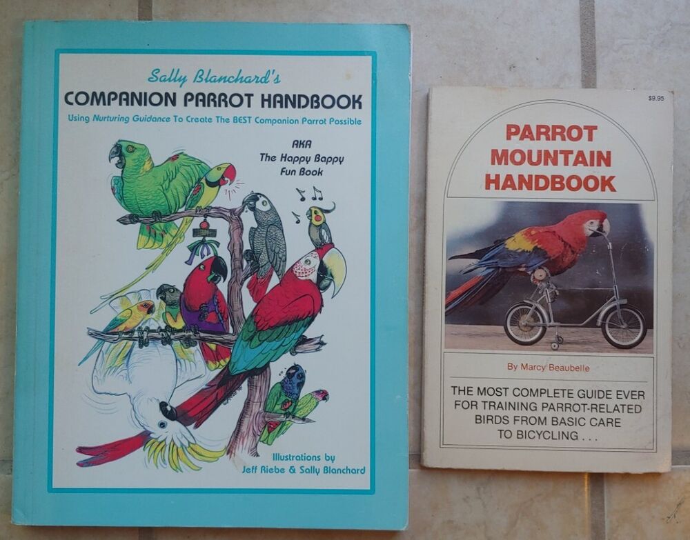 Parrot Mountain Handbook, Training, Breeding, Basic Care, Companion Handbook