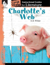 Debra Housel Charlotte's Web: An Instructional Guide for Literature (Paperback)