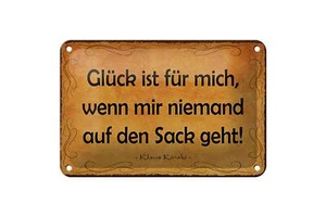 Blechschild Spruch 18x12 cm Glück wenn niemand auf den Sack Deko Schild - Picture 1 of 5