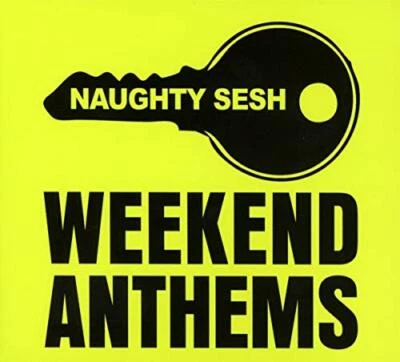 Various Artists - Naughty Sesh - Weekend Anthems - Various Artists CD VFVG - Bild 1 von 2