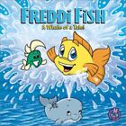 FREDDIE FISH A WHALE OF A TALE! (FREDDI FISH) By Scott Nickel **Mint Condition**