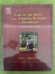Care of the Adult with a Chronic Illness or Disability by NEAL・GUILLETT - Picture 1 of 2