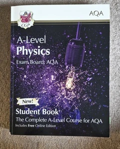 CGP A-Level Physics AQA Student Book Year 1 And 2 - Imagen 1 de 6