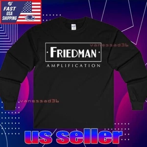 NEW SHIRT FRIEDMAN AMPLIFICATION LOGO LS T-SHIRT FUNNY USA UNISEX SIZE S-5XL - Picture 1 of 7