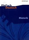 EinFach Deutsch Unterrichtsmodelle: Rhetorik - , Moller Paperback Paperb*.