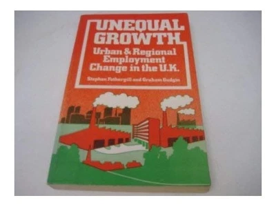 Unequal Growth: Urban and Regional E..., Gudgin, Graham - Image 1 of 2