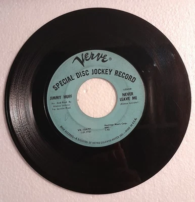 Jimmy Huff VERVE Promo (lover) Never Leave Me / Sweet Man Northern Soul 45 rpm - Image 1 of 2