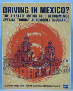 Cartel publicitario de seguro de viaje ALLSTATE MOTOR CLUB CONDUCIR EN MÉXICO AÑOS 60 - Imagen 1 de 7