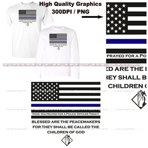 Police Officer Prayer Blessed By God Peacmakers Thin Blue Line Flag T Shirt S-5X - Picture 1 of 4