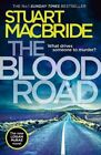 The Blood Road (Logan McRae, Book 11)-Stuart MacBride