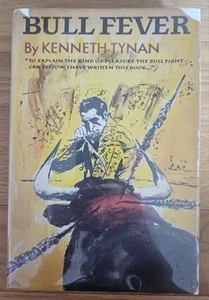 Bull Fever By Kenneth Tynan 1st Edition With Photos 1955 Hardcover With Mylar - Picture 1 of 3