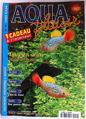 Aqua Plaisir Magazine N°29 - Eau Douce/ Le Rio Juma/ L'eau De Chaux/ 1er Serpent • 6.13€