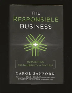 The Responsible Business : Reimagining Sustainability and Success (Signed) - Picture 1 of 7