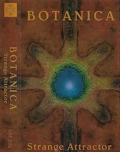 Botanica Strange Attractor CASSETTE ALBUM Electronic Abstract US DEEP MUSIC - Picture 1 of 8