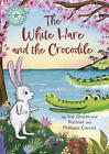 Reading Champion The White Hare And The Crocodile Independent Reading Turquois