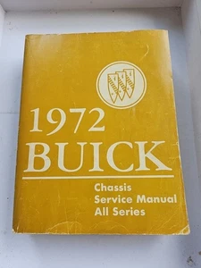 Original 1972 Buick Chassis Service Shop Manual All Series 72 GS Riviera - Picture 1 of 7