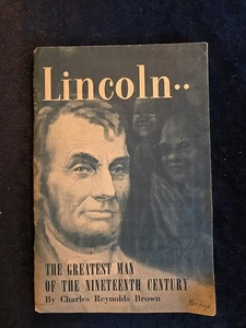 "Lincoln-Greatest Man of the 19th Century"-Brown-1954 Limited Ed-Soft Cover - Picture 1 of 10