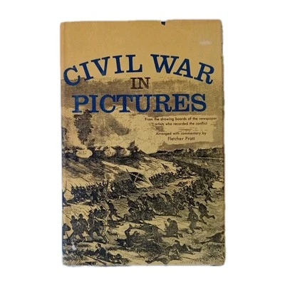 Civil War in Pictures by Fletcher Pratt 1955 Vintage Illustrated - Image 1 of 4