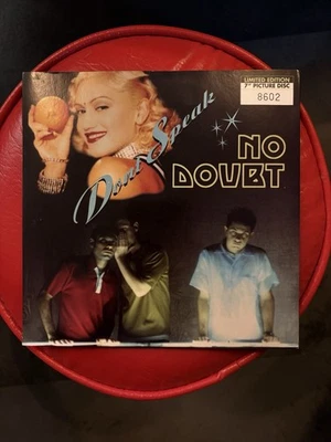 No Doubt “Don't Speak” Limited Edition Picture  7”Single Record #8602 Gwen OC - Image 1 of 4