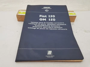 Manuale officina OM Iveco Fiat 150 OM 150 catalogo ricambi carrozzeria edi. 1977 - Foto 1 di 24