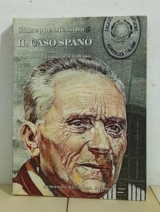 I118139 Giuseppe Messina - Il caso Spanò - Armando Siciliano Editore 2007 - Picture 1 of 5
