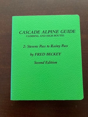 Cascade Alpine Guide: Climbing & High Routes (1989 Paperback) by Fred W. Beckey - Image 1 of 2
