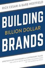 Barb Westfield Rick Cesari Building Billion Dollar Brands (Paperback)