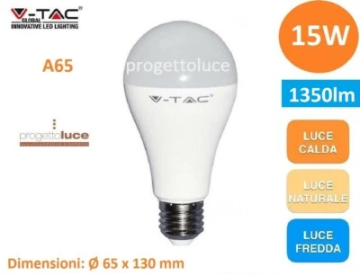 LAMPADINA LED V-TAC E27 15 W BULBO GOCCIA CALDA NATURALE FREDDA