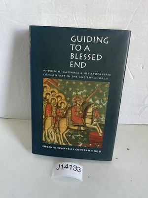 Guiding to a Blessed End : Andrew of Caesarea & His Apocalypse HC/DJ 2013 - Image 1 of 4