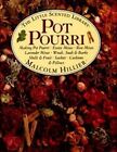 Pot Pourri (Little Scented Library), Very Good Condition, Malcolm Hillier, Isbn