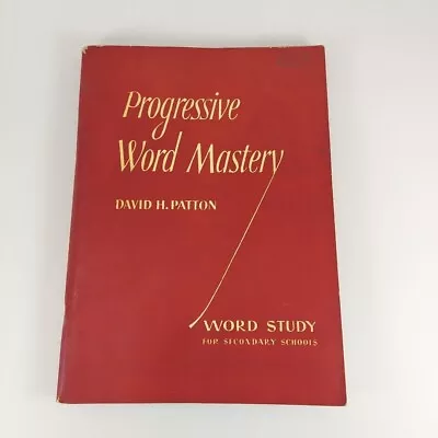 Progressive Word Mastery Word Study For Secondary Schools David Patton 1945 PB - Image 1 of 4