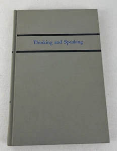 Thinking And Speaking By Otis M. Walter 1964 A Guide To Intelligent Oral Communi - Picture 1 of 7