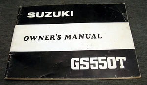 Vintage Suzuki GS550T Owner's Operators Manual Booklet - Foto 1 di 3
