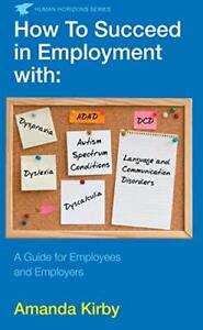 How to Succeed in Employment with Specific Lear. Kirby**