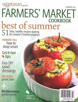 Vegetarian Times Magazine Farmers Market Cookbook Best of Summer Recipes 2011 - Image 1 of 4