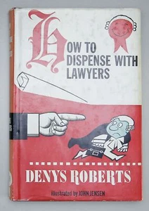 How To Dispense with Lawyers - Denys Roberts - 1964 (Hardcover) 1st Edition - Picture 1 of 3