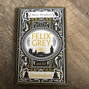 Felix Grey and the Descendant by Mario Theodorou Paperback Signed - Bild 1 von 11