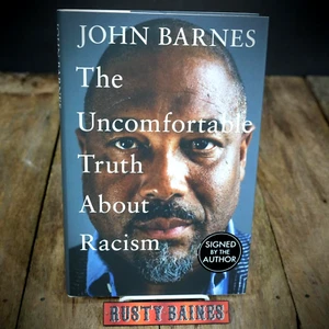 The Uncomfortable Truth About Racism, John Barnes, Signed, 2021 1st Hardcover - Foto 1 di 4