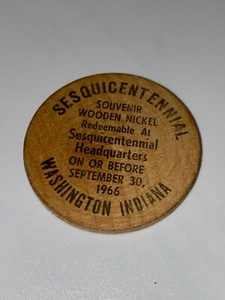 RARE Vintage 1966 Souvenir Wood Nickel Sesquicentennial Washington, Indiana - Picture 1 of 6