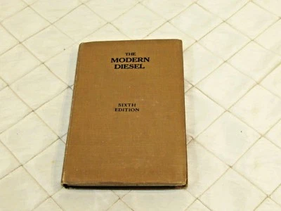 Modern Diesel Sixth Edition Revised in 1941 Iliffe and Sons Vintage Book - Image 1 of 4