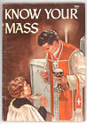 1954 KNOW YOUR MASS - GIANT RELIGIOUS GIVEAWAY COMIC BOOK - CATECHETICAL GUILD
