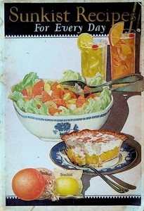 Sunkist Recipes for Every Day Cookbook 1924 Booklet Oranges - Picture 1 of 6