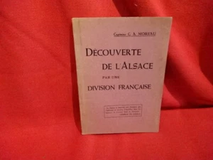 MOREAU (capitaine C. A.) - Découverte de l'Alsace par une division française. - Picture 1 of 12