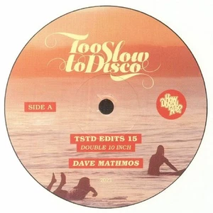 MATHMOS, Dave - Too Slow To Disco Edits 15 - Vinyl (limited double 10") - Picture 1 of 1